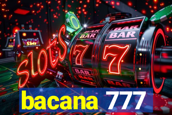 bacana 777